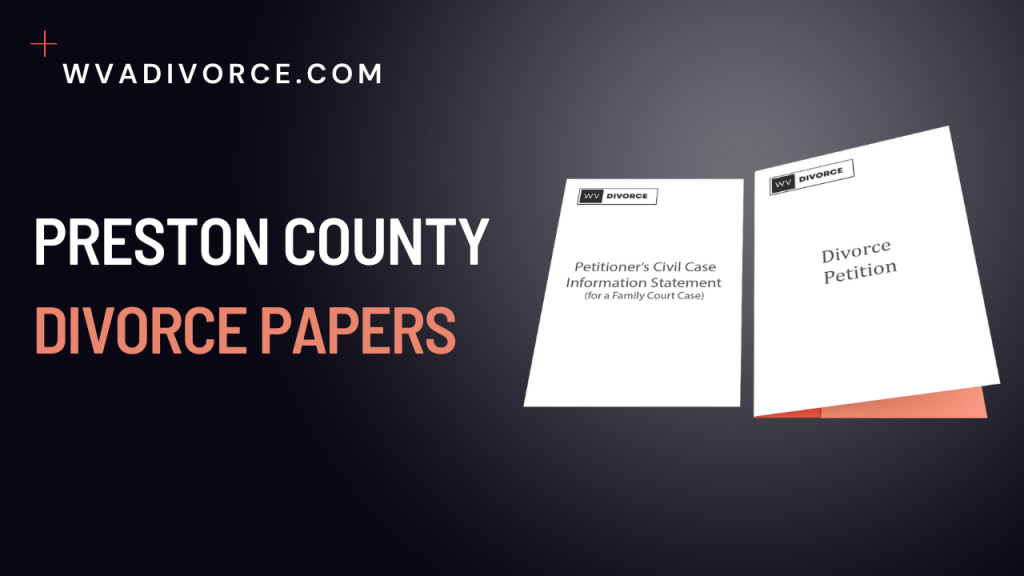 preston-county-divorce-papers