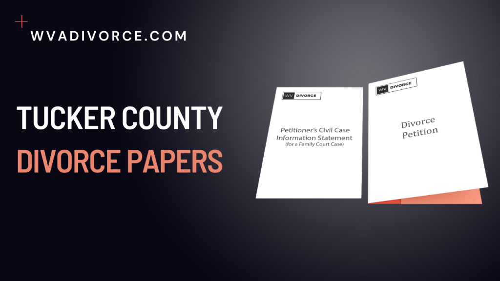 tucker-county-divorce-papers